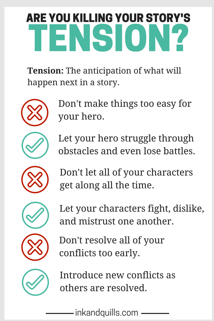 3 Ways You're Killing Your Story's Tension - Ink And Quills